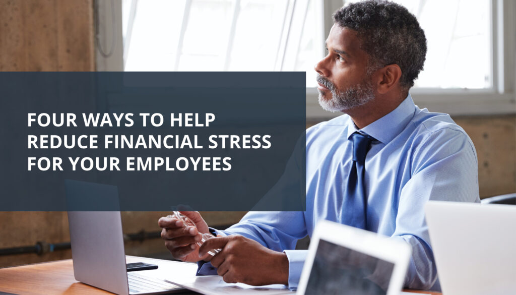 a man thinking on how to reduce financial stress for his employees
